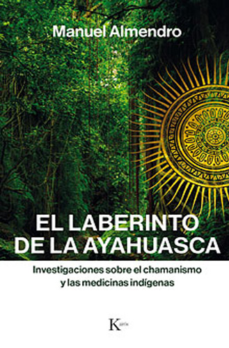 El Laberinto de la Ayahuasca