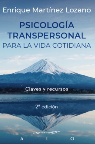 Psicología transpersonal para la vida cotidiana. Claves y recursos.