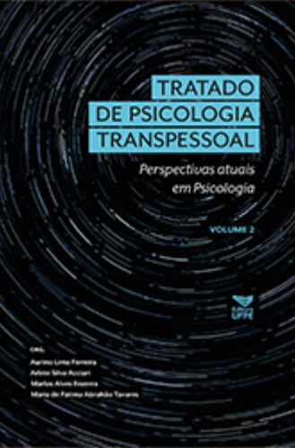 Tratado de psicologia transpessoal –  Perspectivas atuais em psicologia (vol.2)