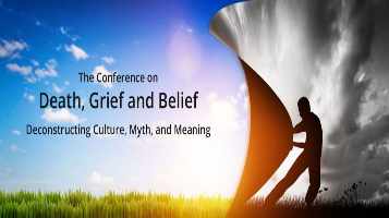 The Conference on Death, Grief and Belief